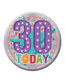 30 Today Birthday Holographic Badge