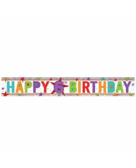 Happy 6th  Birthday Holographic Foil Banner
