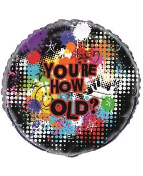 You're How Old Birthday Foil Balloon 18"