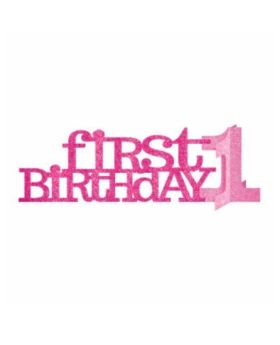 1st Birthday Pink Glitter Centrepiece