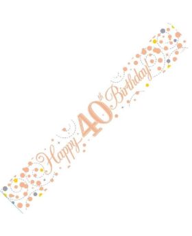 Rose Gold Sparkling 40th Birthday Foil Banner